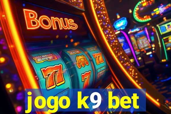 jogo k9 bet